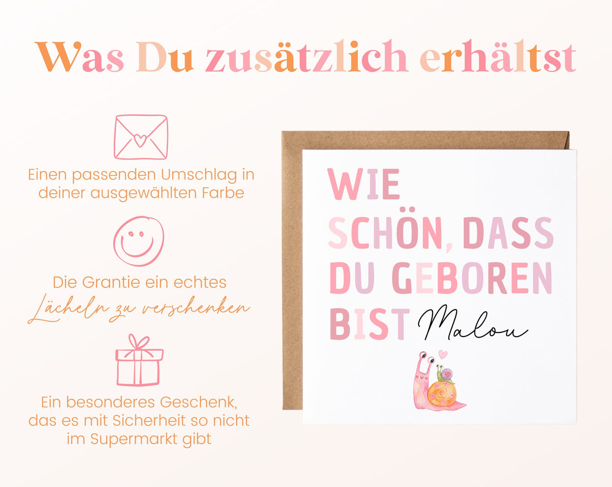Geburtskarte „Wie schön, dass du geboren bist“ – Schnecke – 06 zusaetzlich