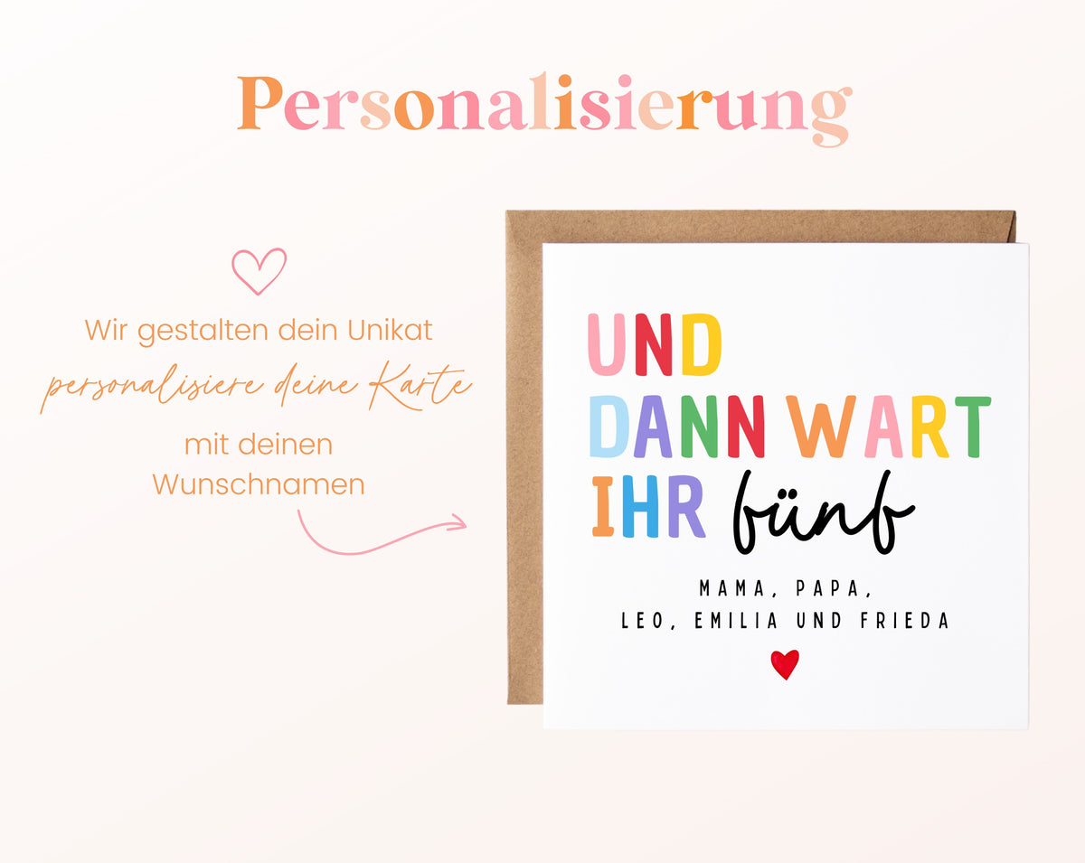 Karte zur Geburt drittes Kind - Und dann wart ihr fünf - personalisiert