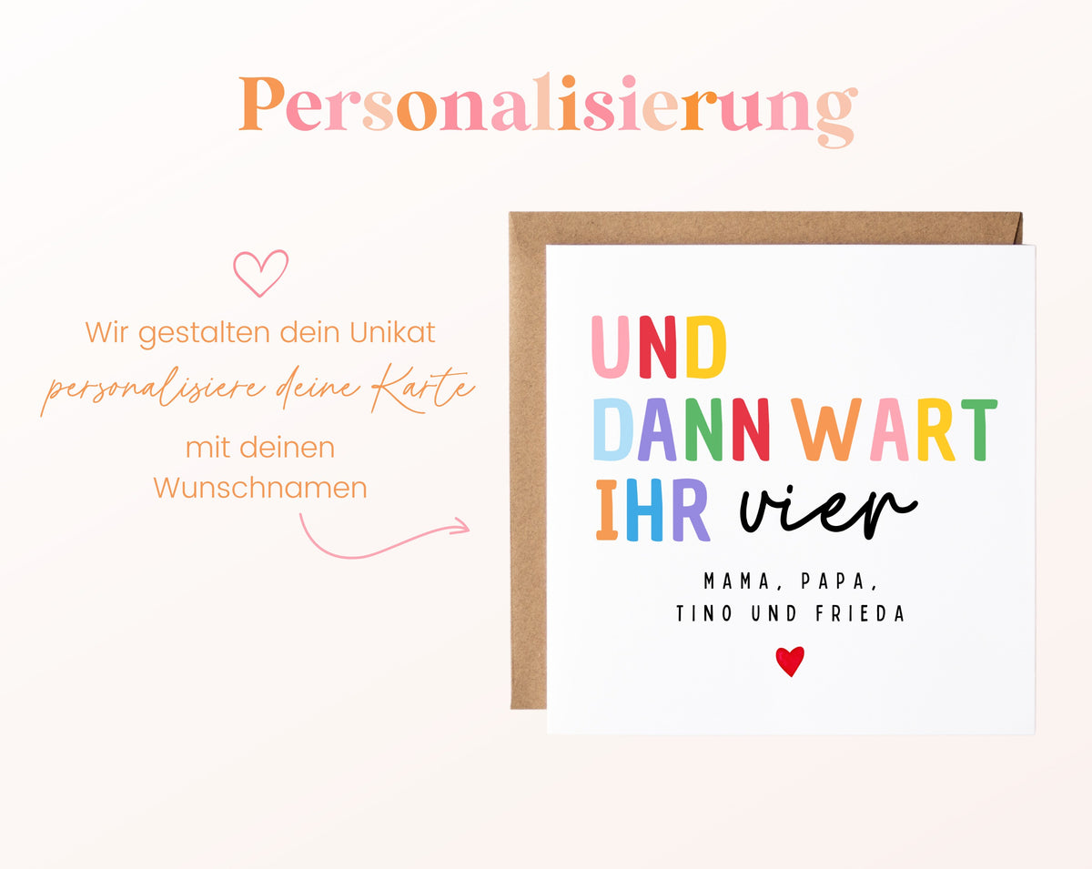 Karte zur Geburt zweites Kind - Und dann wart ihr vier - personalisiert