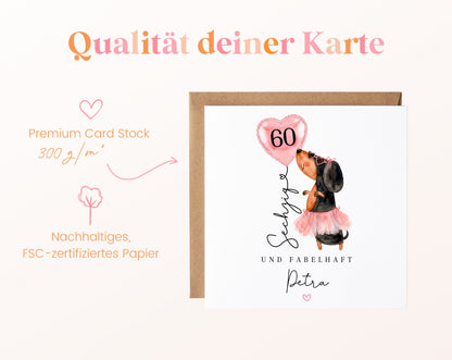 Personalisierte Geburtstagskarte zum 60. – Dackel und Herzballon – 300 g/m² Papier und FSC-Zertifizierung