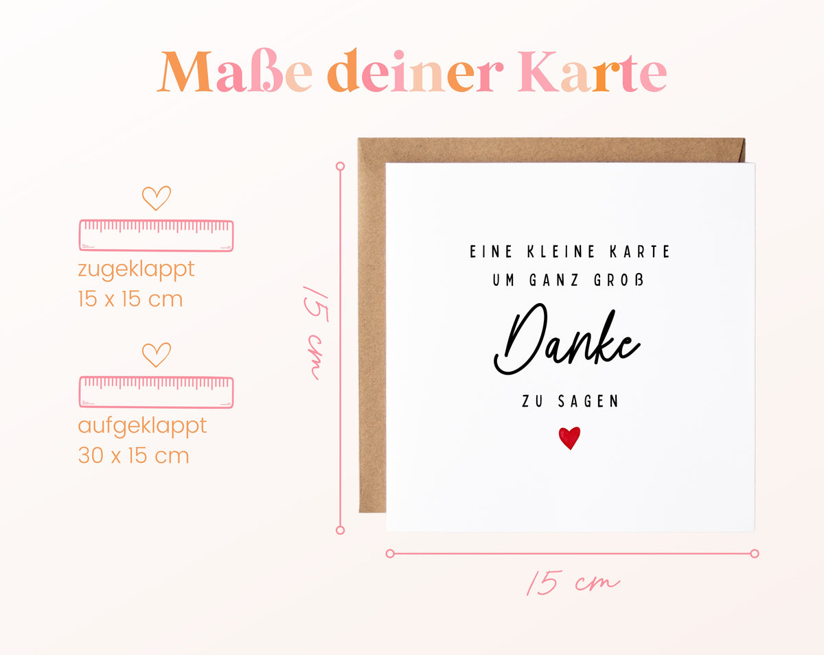 Dankeskarte – Eine kleine Karte, um ganz groß Danke zu sagen – Maße der Karte