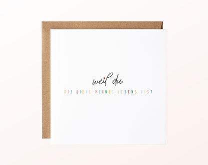 Liebeskarte „Weil Du die Liebe meines Lebens bist“ – Karte mit Motiv und Umschlag