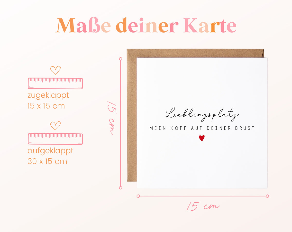Liebeskarte „Lieblingsplatz – mein Kopf auf Deiner Brust“ – Maße der Klappkarte