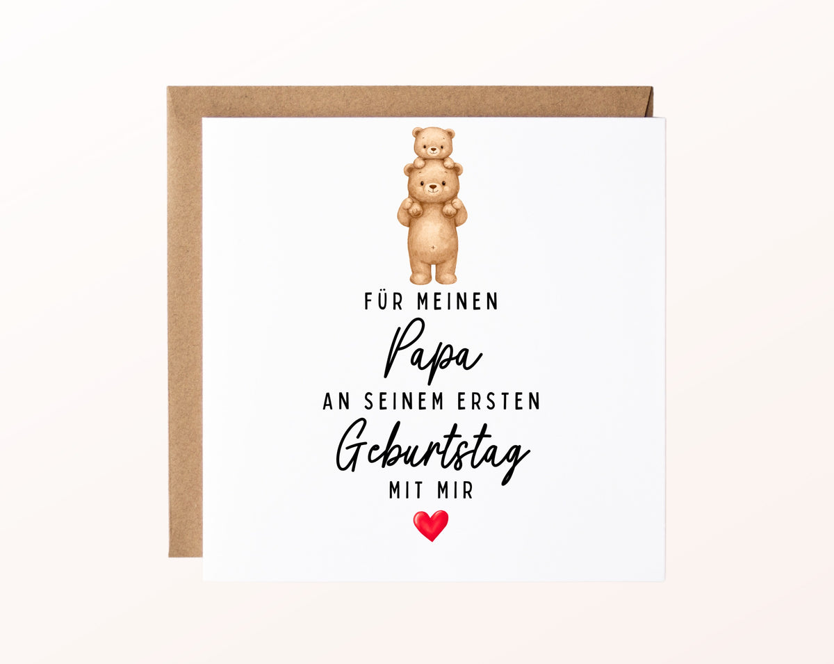 Geburtstagskarte für Papa zum ersten Geburtstag mit mir