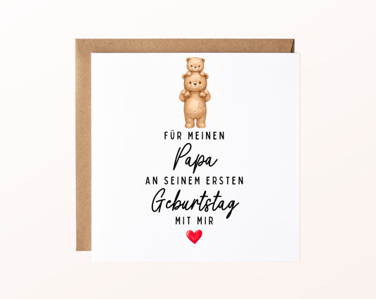 Geburtstagskarte für Papa zum ersten Geburtstag mit mir