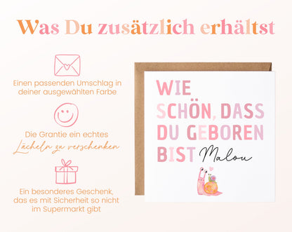 Geburtskarte „Wie schön, dass du geboren bist“ – Schnecke – 06 zusaetzlich