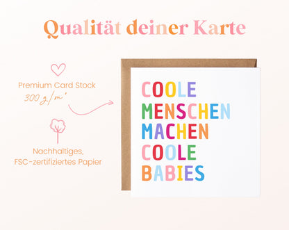 Geburtskarte „Coole Menschen machen coole Babys“ – 05B qualitaet 300