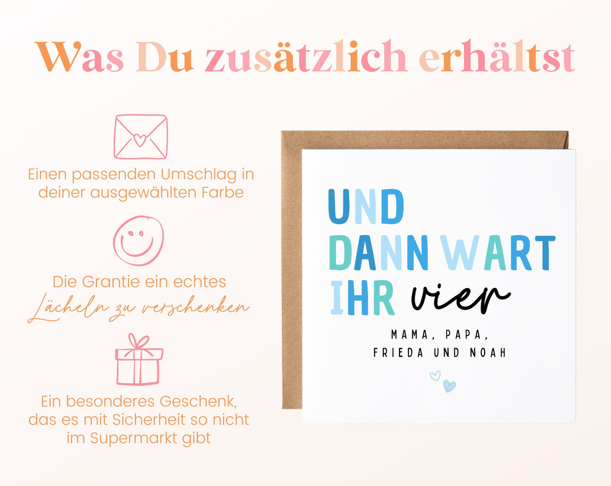 Geburtskarte „Und dann wart ihr vier“ – Hellblau – 06 zusaetzlich