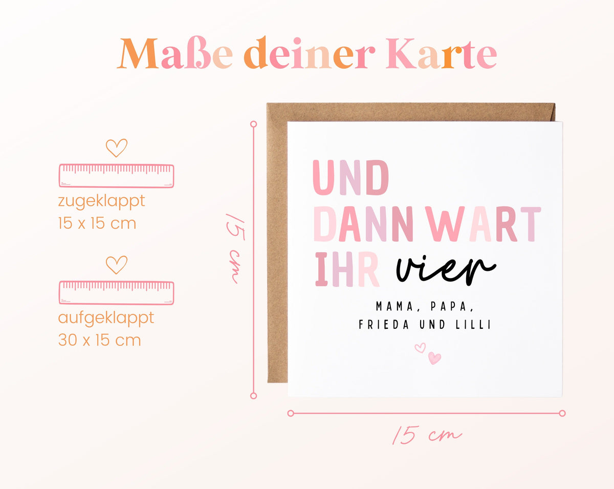 Geburtskarte „Und dann wart ihr vier“ – Rosa – 04 masse