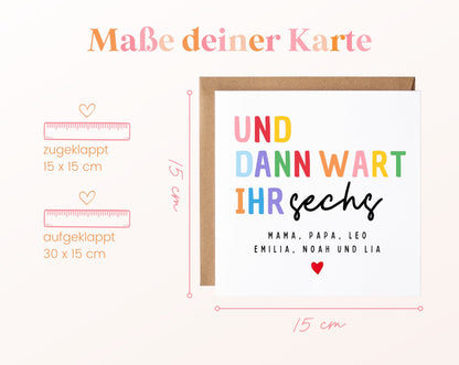 Geburtskarte „Und dann wart ihr sechs“ – bunt – 04 masse