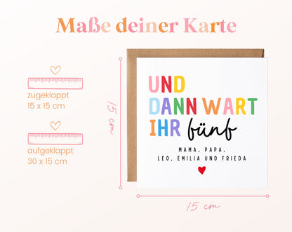 Geburtskarte „Und dann wart ihr fünf“ – bunt – 04 masse