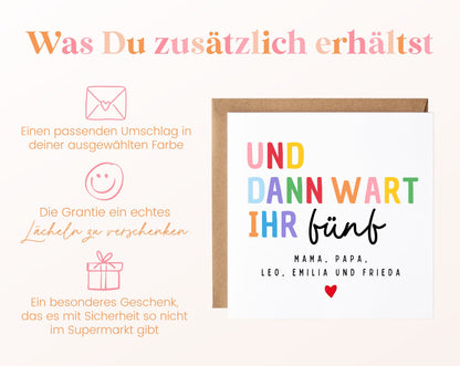 Geburtskarte „Und dann wart ihr fünf“ – bunt – 06 zusaetzlich