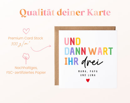 Geburtskarte „Und dann wart ihr drei“ – bunt – 05B qualitaet 300