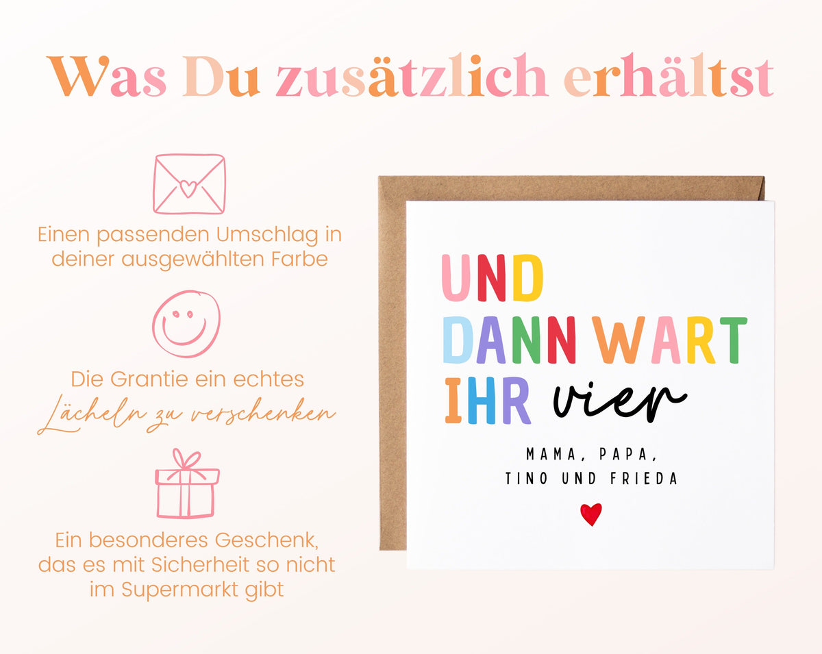 Geburtskarte „Und dann wart ihr vier“ – bunt – 06 zusaetzlich