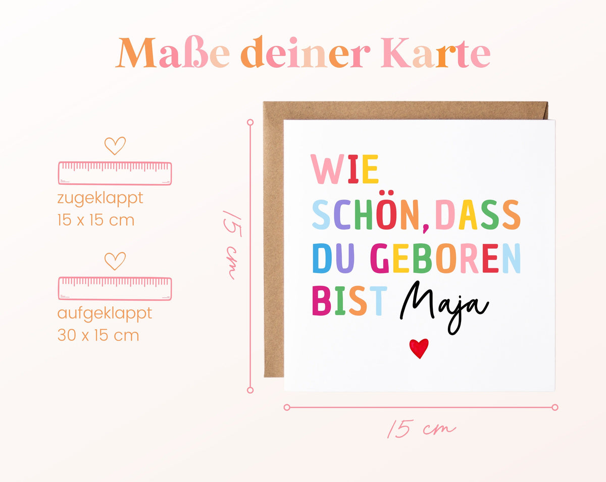 Geburtskarte „Wie schön, dass du geboren bist“ – bunt – 04 masse