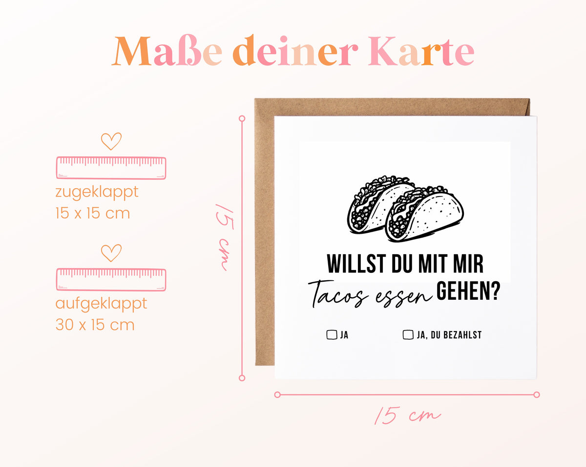 Gutscheinkarte „Tacos essen“: 15 x 15 cm geschlossen, 30 x 15 cm aufgeklappt
