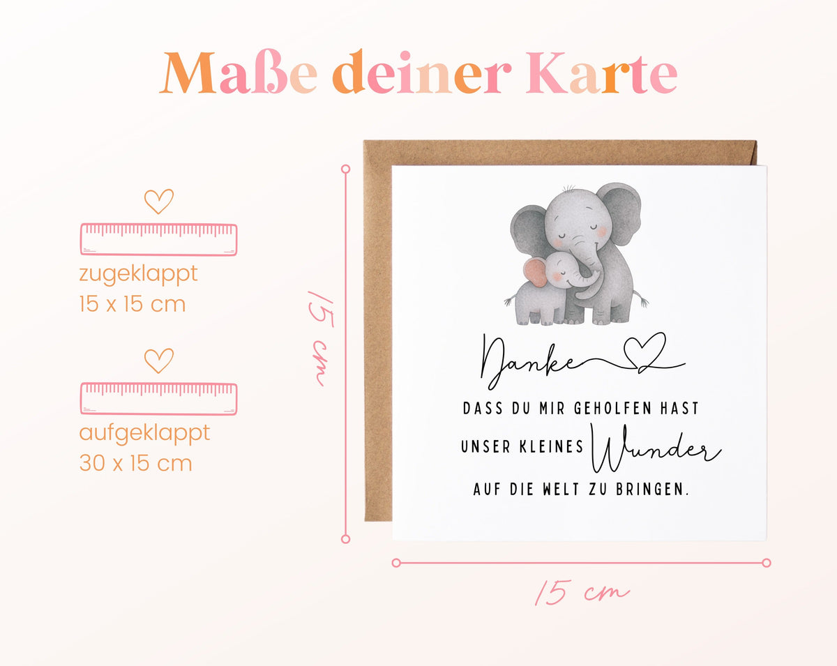 Maße – Danke für unser kleines Wunder – Elefantenkarte für die Hebamme