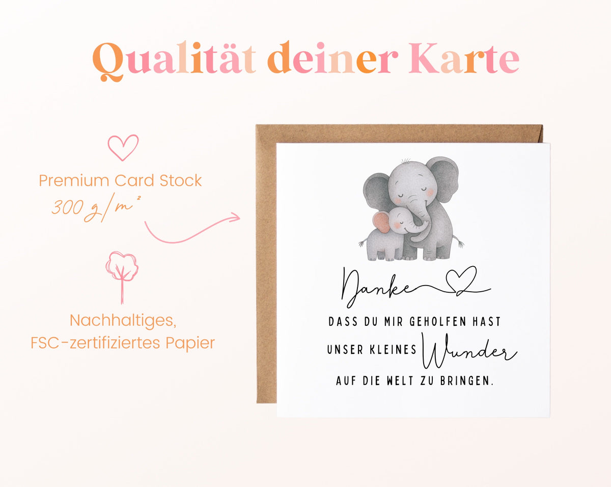 Qualität – Danke für unser kleines Wunder – Elefantenkarte für die Hebamme