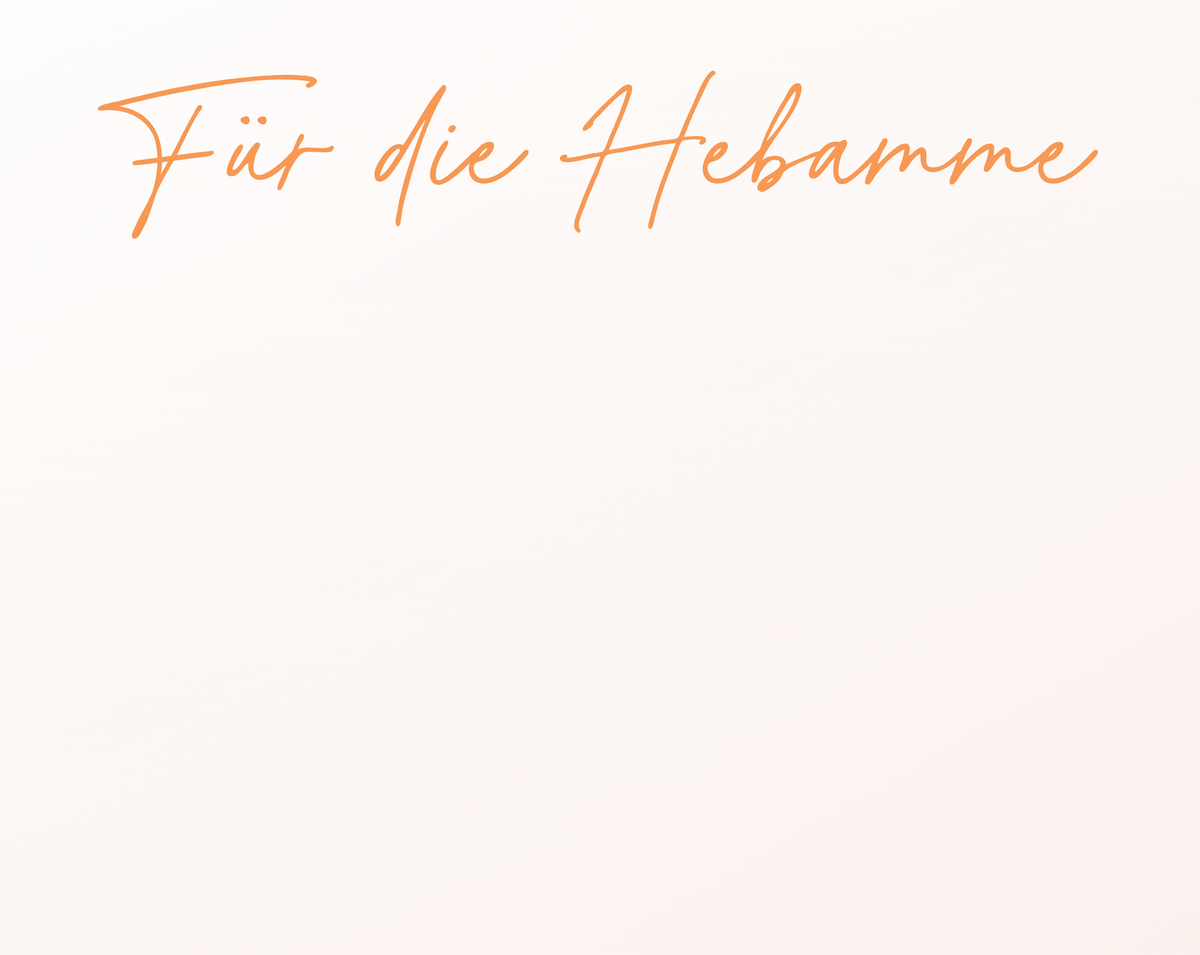 Für die Hebamme