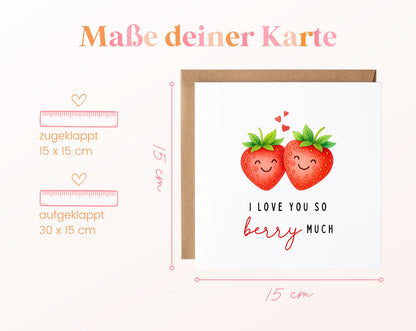 Grußkarte Erdbeeren – I love you so berry much – Maße