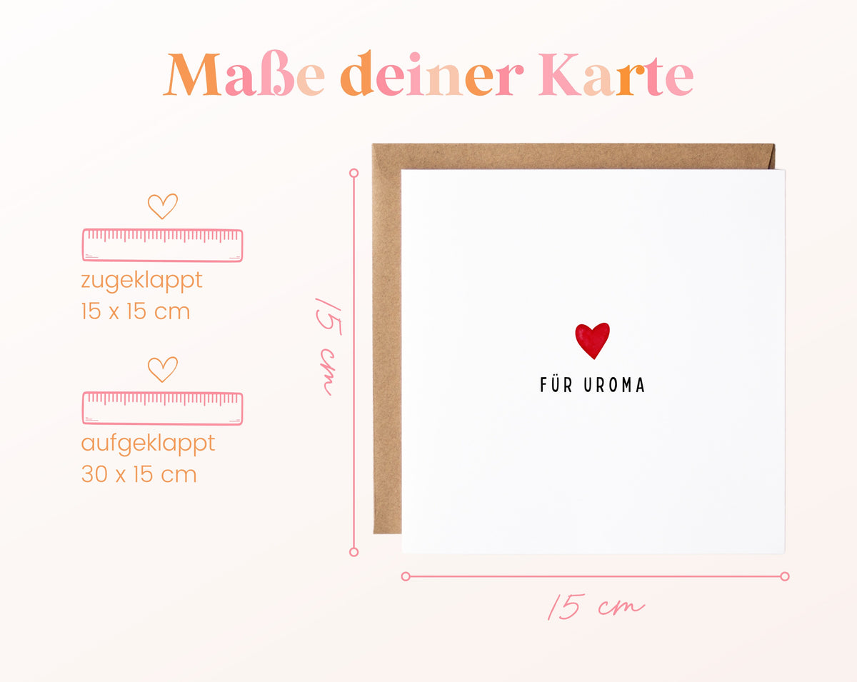 Maße der Karte Für Uroma: 15 × 15 cm