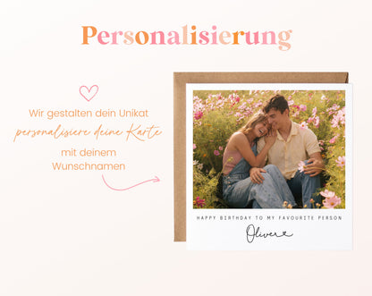 Fotokarte zum Geburtstag – Happy Birthday to my favourite person – 08 perso ein wunschname