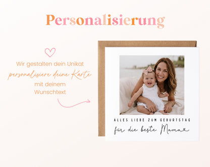 Fotokarte zum Geburtstag – Für die beste Mama – Herzensmoment – 12 perso wunschtext