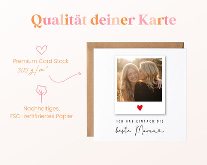 Fotokarte zum Geburtstag – Polaroid – Ich hab einfach die beste Mama – 05B qualitaet 300