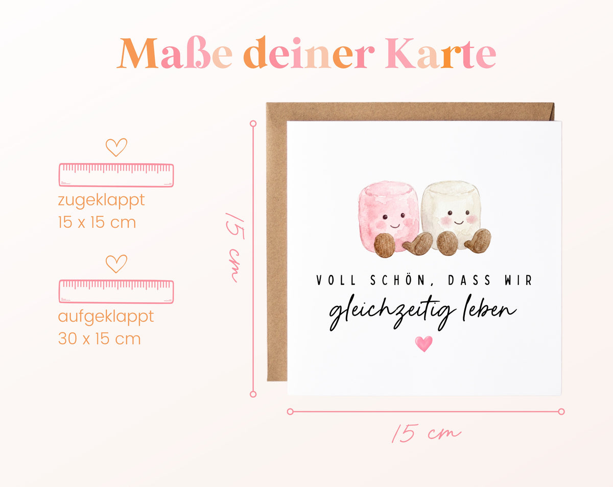 Grußkarte – Wie schön, dass wir gleichzeitig leben – Maße