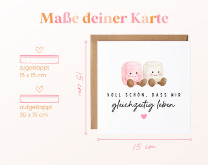 Grußkarte – Wie schön, dass wir gleichzeitig leben – Maße