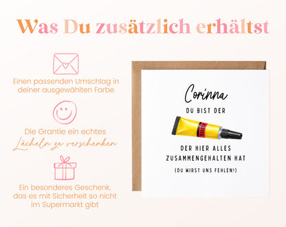 Personalisierte Abschiedskarte – Du bist der Kleber – Weitere Informationen