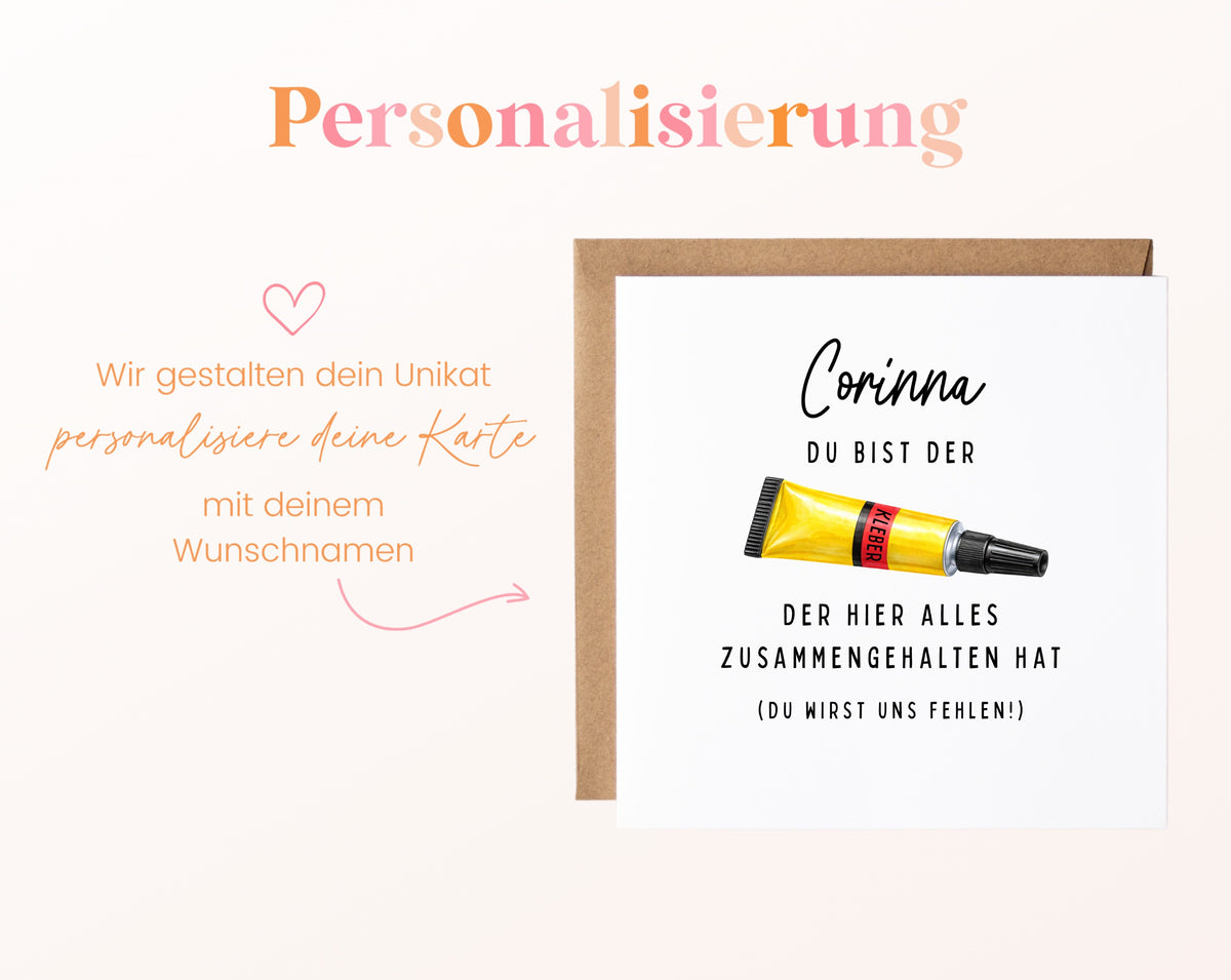 Personalisierte Abschiedskarte – Du bist der Kleber – Personalisierung mit Wunschname