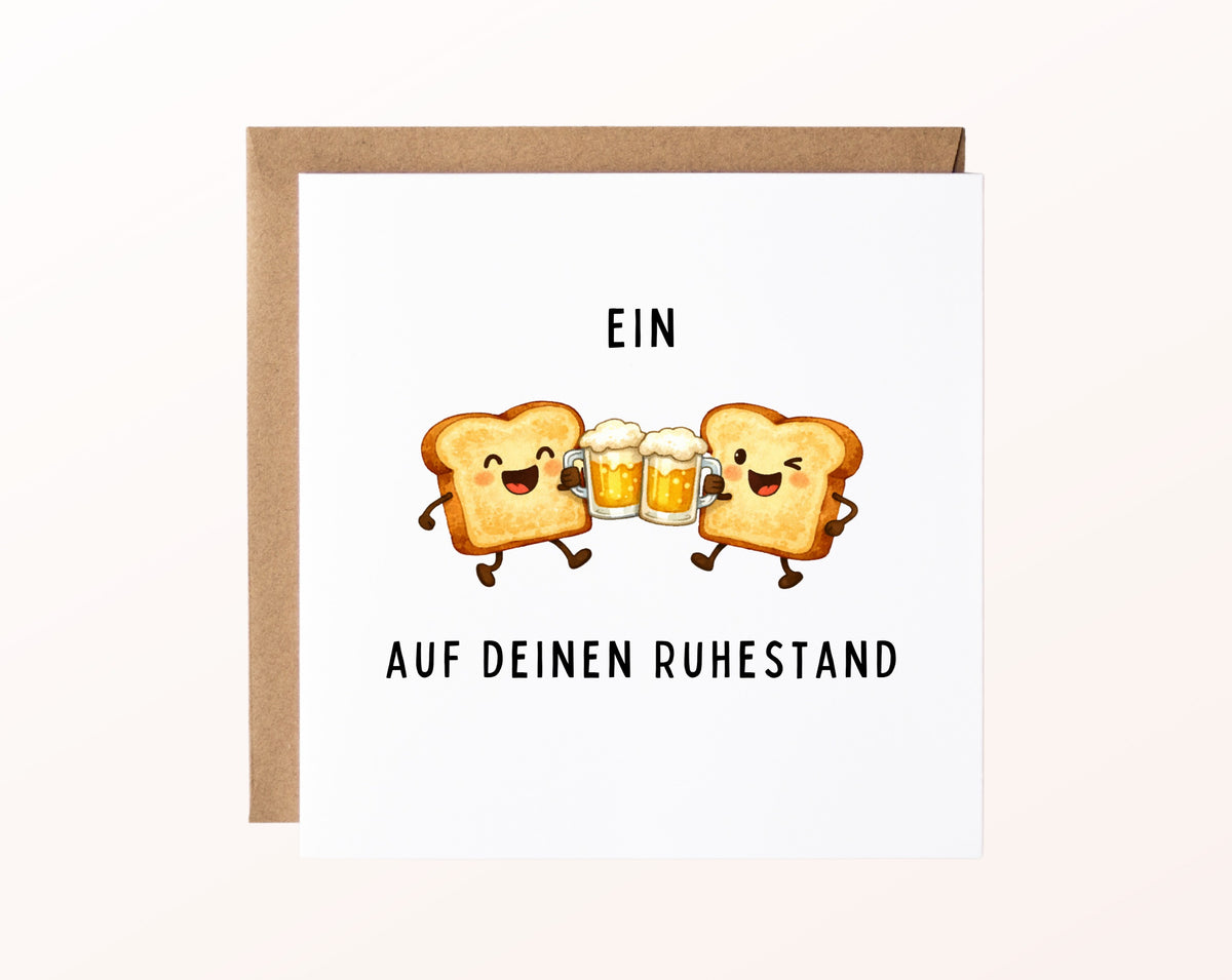 Ruhestandskarte Ein Toast auf deinen Ruhestand – Bier – Kartenmotiv