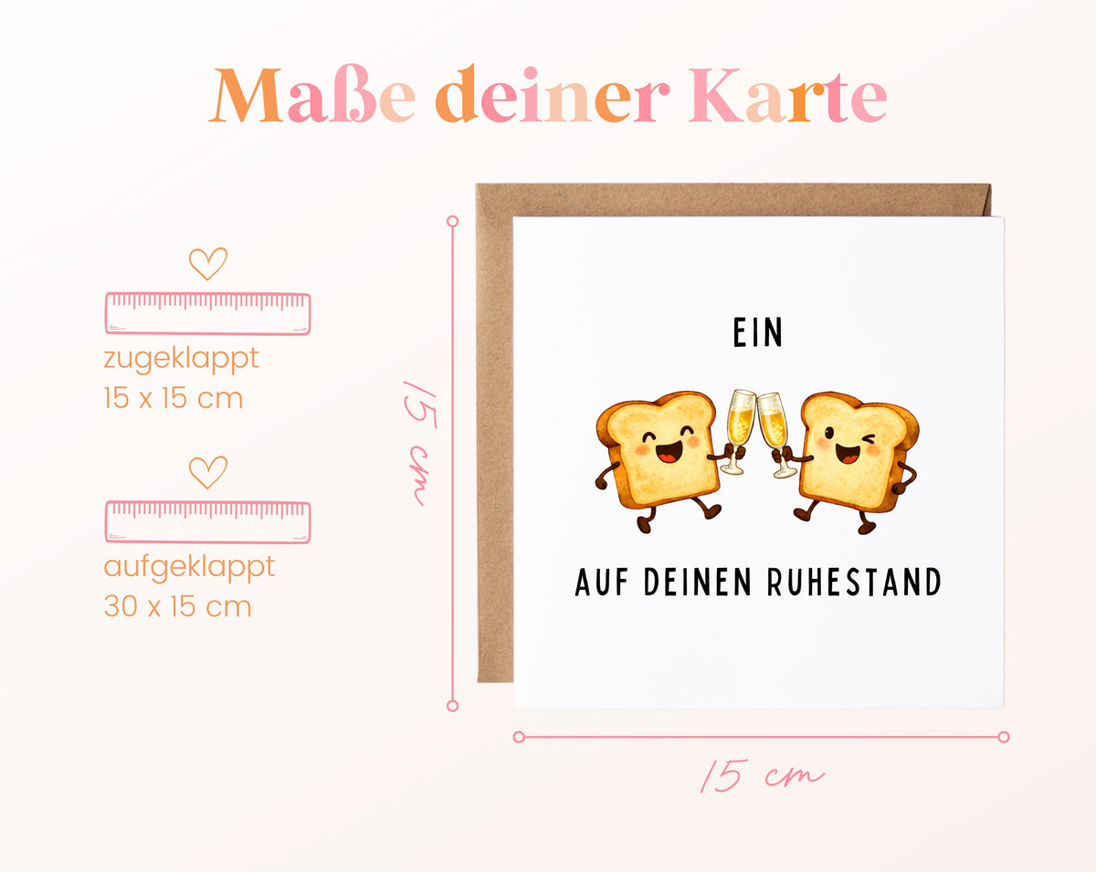 Ruhestandskarte Ein Toast auf deinen Ruhestand – Sekt – Maße der Klappkarte