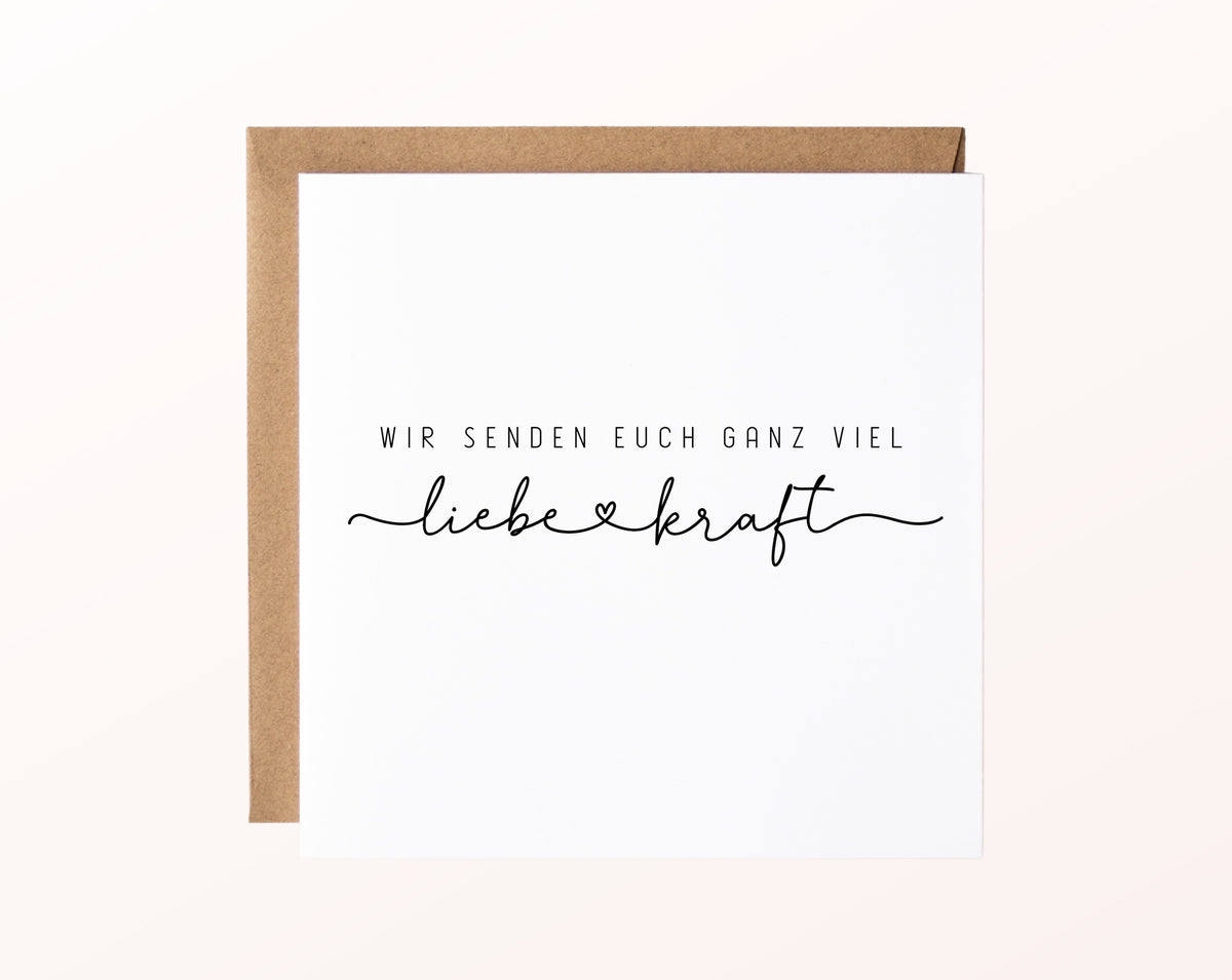Trauerkarte – Liebe und Kraft mit Schriftzug – Kartenmotiv