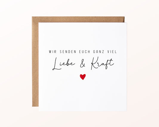 Trauerkarte – Liebe und Kraft mit Herz – Kartenmotiv