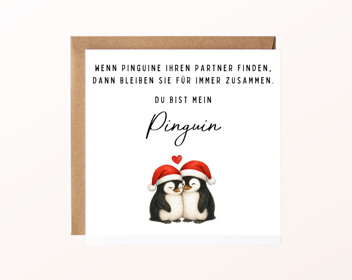 Weihnachtskarte – Du bist mein Pinguin
