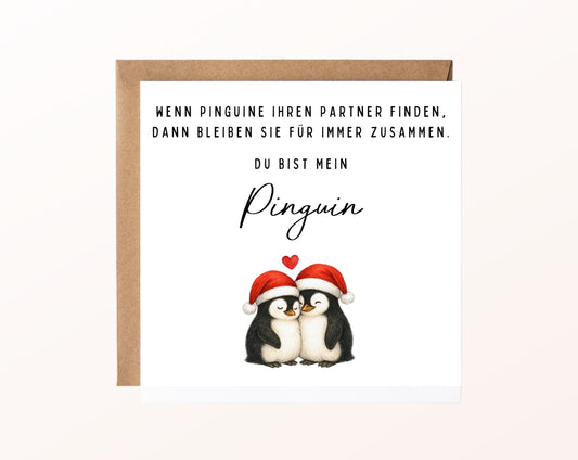 Weihnachtskarte – Du bist mein Pinguin