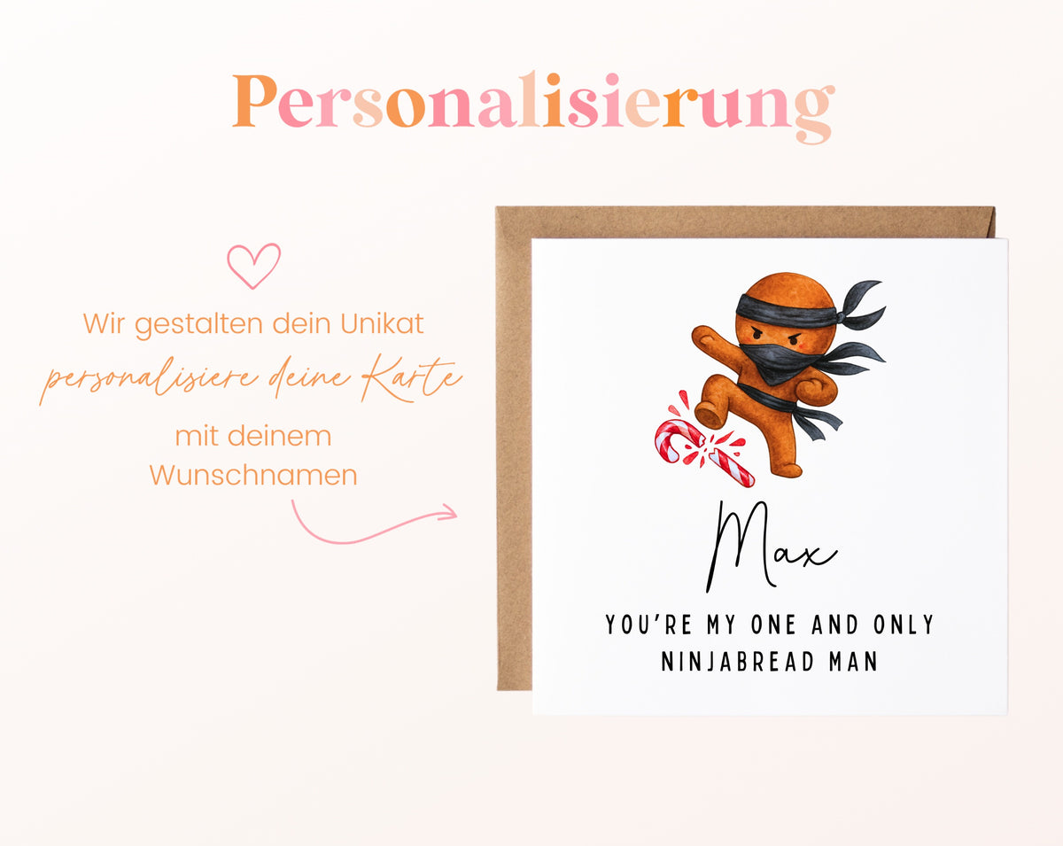 Weihnachtskarte – You are my one and only Ninjabread Man – 08_perso_ein_wunschname